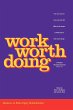 Work Worth Doing - Bild 1