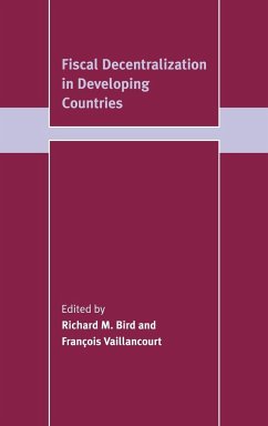 Fiscal Decentralization in Developing Countries - Bird, M. / Vaillancourt, François (eds.)