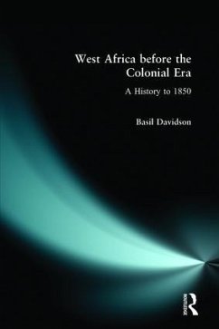 West Africa before the Colonial Era - Davidson, Basil