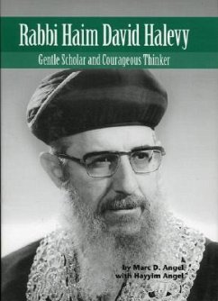 Rabbi Haim David Halevy: Gentle Scholar and Courageous Thinker Volume 2 - Angel, Marc D.; Angel, Hayyim