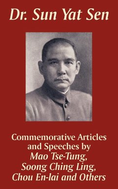 Dr. Sun Yat Sen - Tse-Tung, Mao; En-Lai, Chou; Ling, Soong Ching