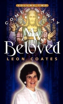 Come Away My Beloved-Volume II - Coates, Leon