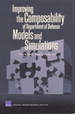 Improving the Compasability of Department of Defense Models and Simulations - Davis, Paul K