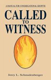 Called To Witness