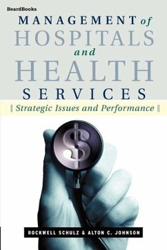Management of Hospitals and Health ServicesSchulz - Schulz, Rockwell; Johnson, Alton C.