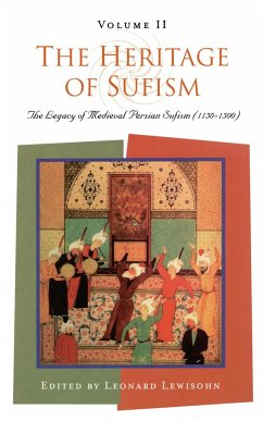 The Heritage of Sufism: The Legacy of Medieval Persian Sufism (1150-1500) v.2