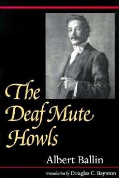 The Deaf Mute Howls: Volume 1 - Ballin, Albert