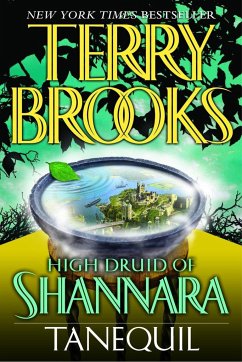 High Druid of Shannara: Tanequil - Brooks, Terry
