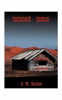 Tattooed Jesus - Gordon, C. W.