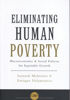 Eliminating Human Poverty - Mehrotra, Santosh; Delamonica, Enrique