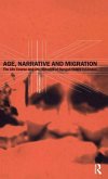 Age, Narrative and Migration
