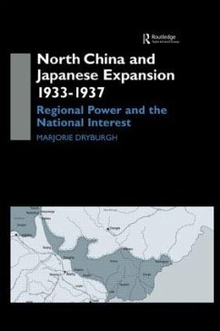 North China and Japanese Expansion 1933-1937 - Dryburgh, Marjorie