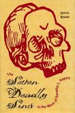 The Seven Deadly Sins in the Work of Dorothy L. Sayers The Seven Deadly Sins in the Work of Dorothy L. Sayers