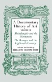 A Documentary History of Art, Volume 2