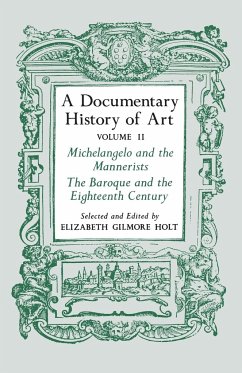 A Documentary History of Art, Volume 2 - Holt, Elizabeth Gilmore