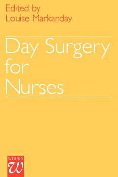 Day Surgery for Nurses - Markanday, Louise