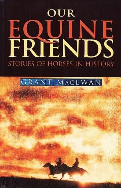 Our Equine Friends - MacEwan, Grant