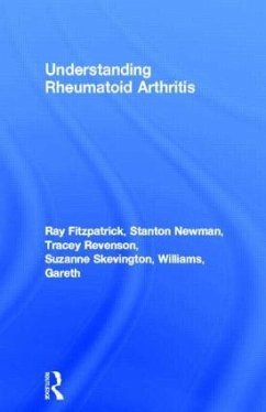 Understanding Rheumatoid Arthritis - Fitzpatrick, Ray; Newman, Stanton; Revenson, Tracey