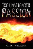 The Unattended Passion