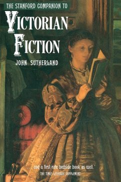The Stanford Companion to Victorian Fiction - Sutherland, John