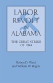 Labor Revolt in Alabama: The Great Strike of 1894