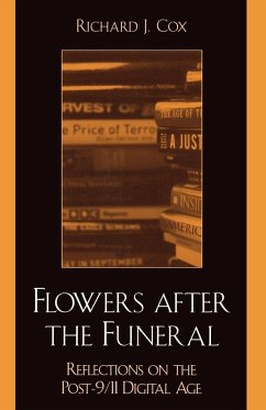 Flowers After the Funeral - Cox, Richard J.