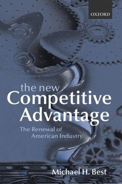 The New Competitive Advantage - Best, Michael H