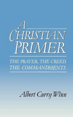 A Christian Primer - Winn, Albert Curry