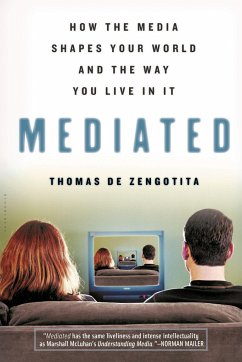 Mediated - de Zengotita, Thomas