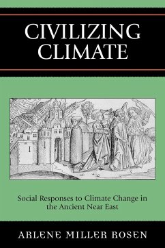 Civilizing Climate - Rosen, Arlene Miller