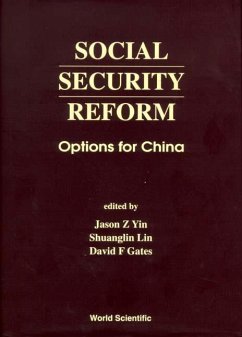 Social Security Reform: Options for China