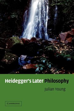 Heidegger's Later Philosophy - Young, Julian (University of Auckland)