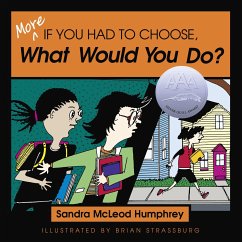 More If You Had to Choose What Would You Do? - Humphrey, Sandra Mcleod