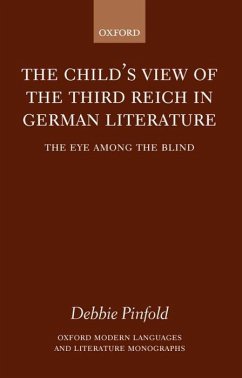 The Child's View of the Third Reich in German Literature - Pinfold, Debbie