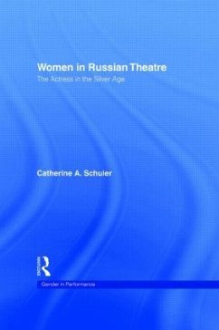 Women In Russian Theatre - Schuler, Catherine