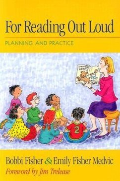 For Reading Out Loud - Fisher, Barbara E; Medvic, Emily