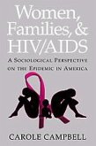 Women, Families and Hiv/AIDS: A Sociological Perspective on the Epidemic in America