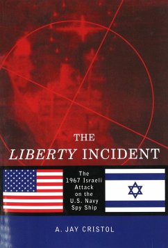 The Liberty Incident - Cristol, A Jay