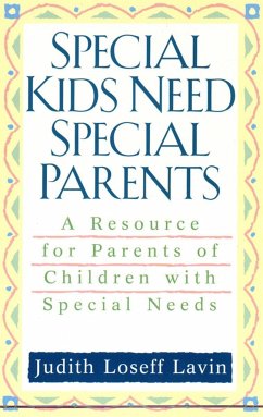 Special Kids Need Special Parents - Lavin, Judith Loseff