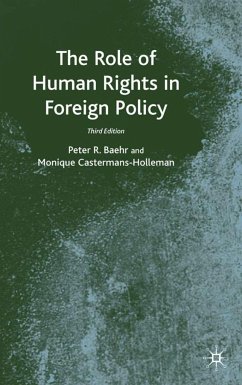 The Role of Human Rights in Foreign Policy - Baehr, P.;Castermans-Holleman, M.