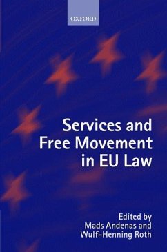 Services and Free Movement in EU Law - Andenas, Mads / Roth, Wulf-Henning (eds.)