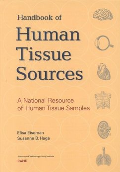 A Handbook of Human Tissue Sources - Eiseman, Elisa; Haga, Susanne B