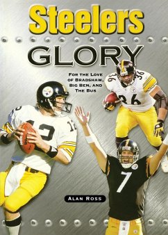 Steelers Glory - Ross, Alan