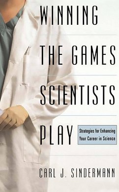 Winning the Game Scientists Play - Sindermann, Carl J