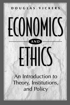 Economics and Ethics - Vickers, Douglas