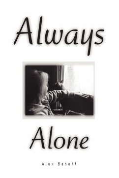 Always Alone - Bennett, Alex; Benett, Alex