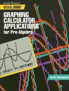 Quick Start Graphing Calculator Applications for Pre-Algebra - Carter, Claudia R.; Westegaard, Susanne K.