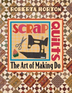 Scrap Quilts - Horton, Roberta