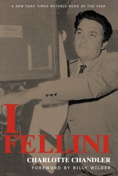 I, Fellini - Fellini, Federico; Chandler, Charolette