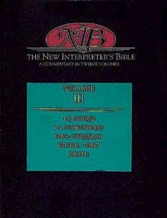 New Interpreter's Bible Volume III: 1 & 2 Kings, 1 & 2 Chronicles, Ezra, Nehemiah, Esther, Tobit, Judith - Klein, Ralph W.; Mount St Scholastica; Allen, Leslie